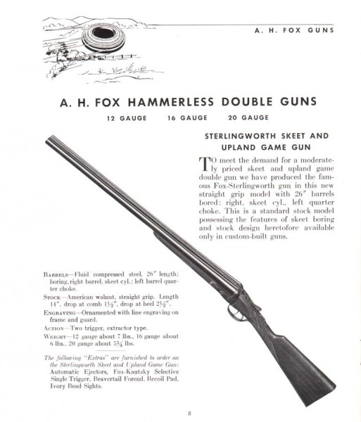 Fox-Sterlingworth Skeet & Upland Game Gun 1935.jpg (83.95 KiB) Viewed 2536 times 1935